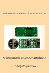 Buch Mikrocontroller am Smartphone - Cheepit Sparrow -